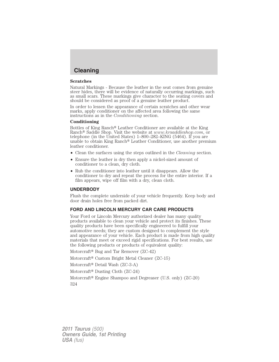 Underbody, Ford and lincoln mercury car care products, Cleaning | FORD 2011 Taurus v.1 User Manual | Page 324 / 406