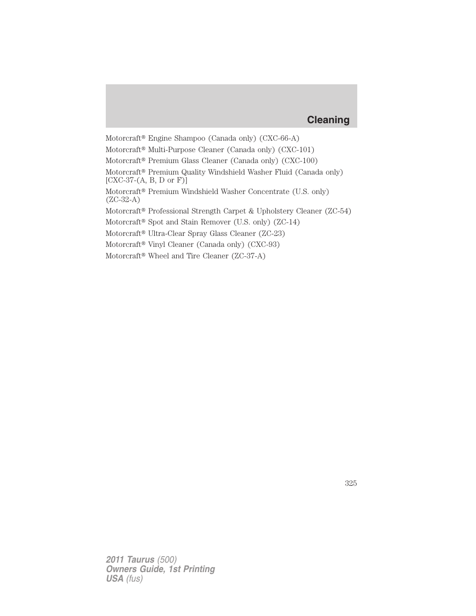 Cleaning | FORD 2011 Taurus v.1 User Manual | Page 325 / 406