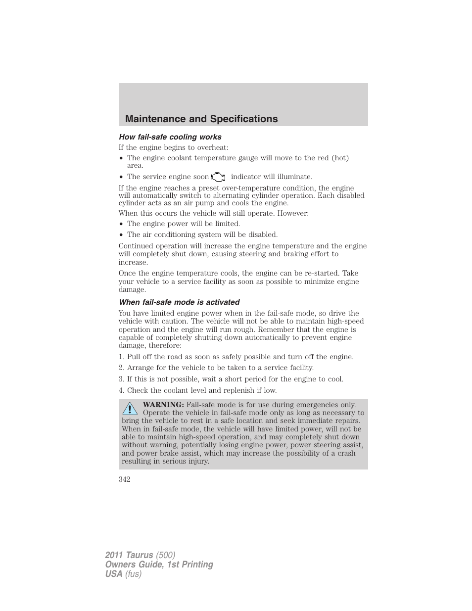 How fail-safe cooling works, When fail-safe mode is activated, Maintenance and specifications | FORD 2011 Taurus v.1 User Manual | Page 342 / 406