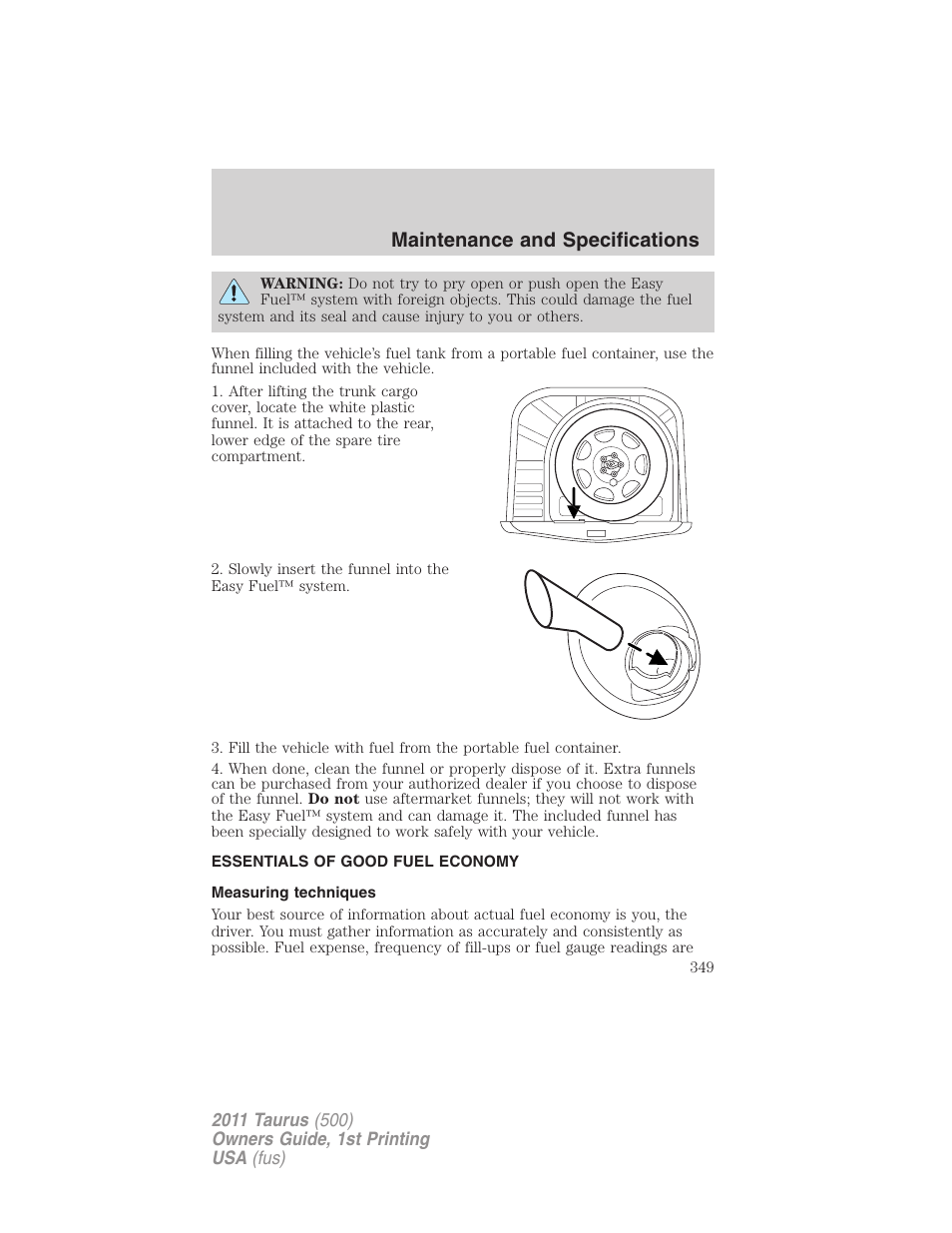 Essentials of good fuel economy, Measuring techniques, Maintenance and specifications | FORD 2011 Taurus v.1 User Manual | Page 349 / 406