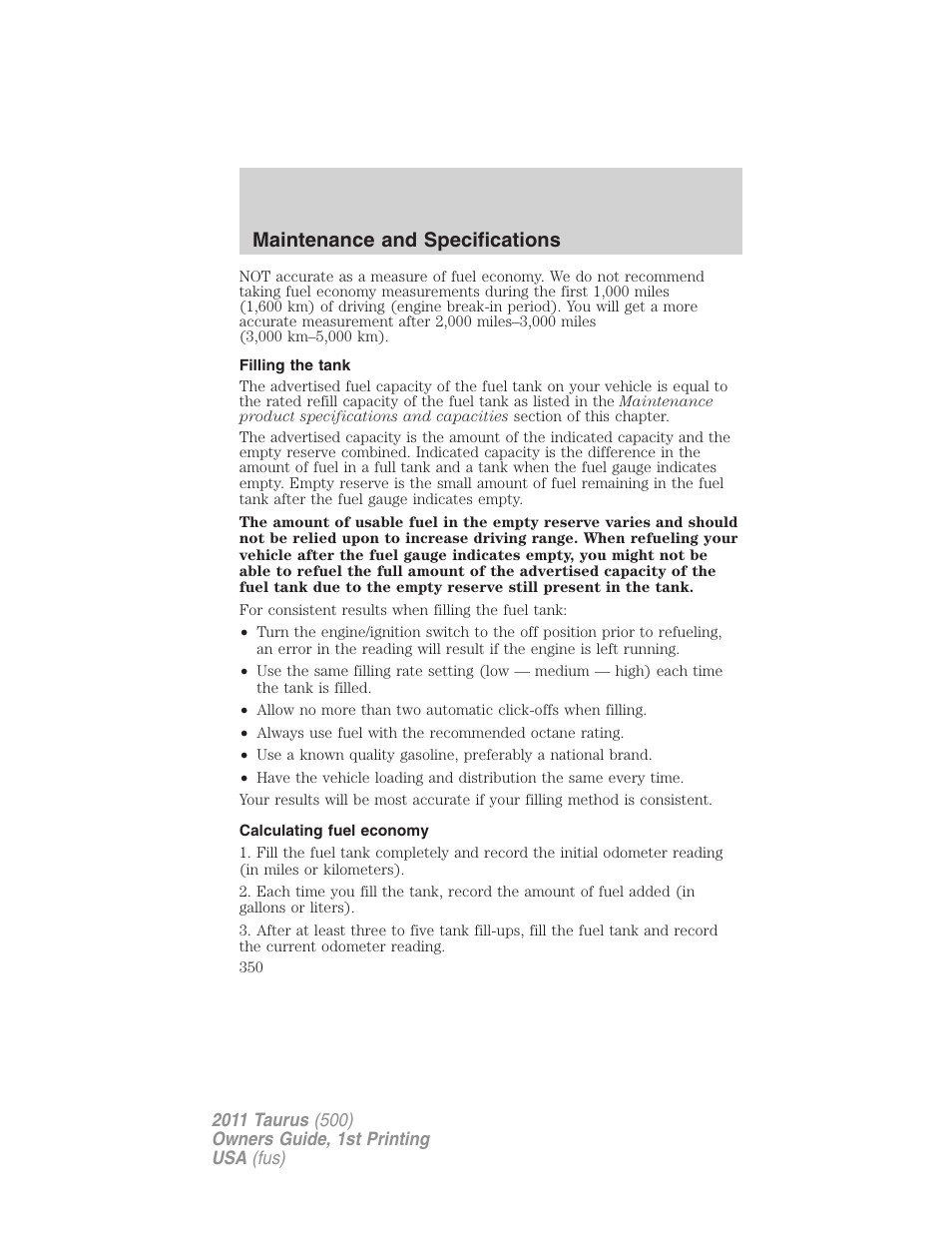 Filling the tank, Calculating fuel economy, Maintenance and specifications | FORD 2011 Taurus v.1 User Manual | Page 350 / 406