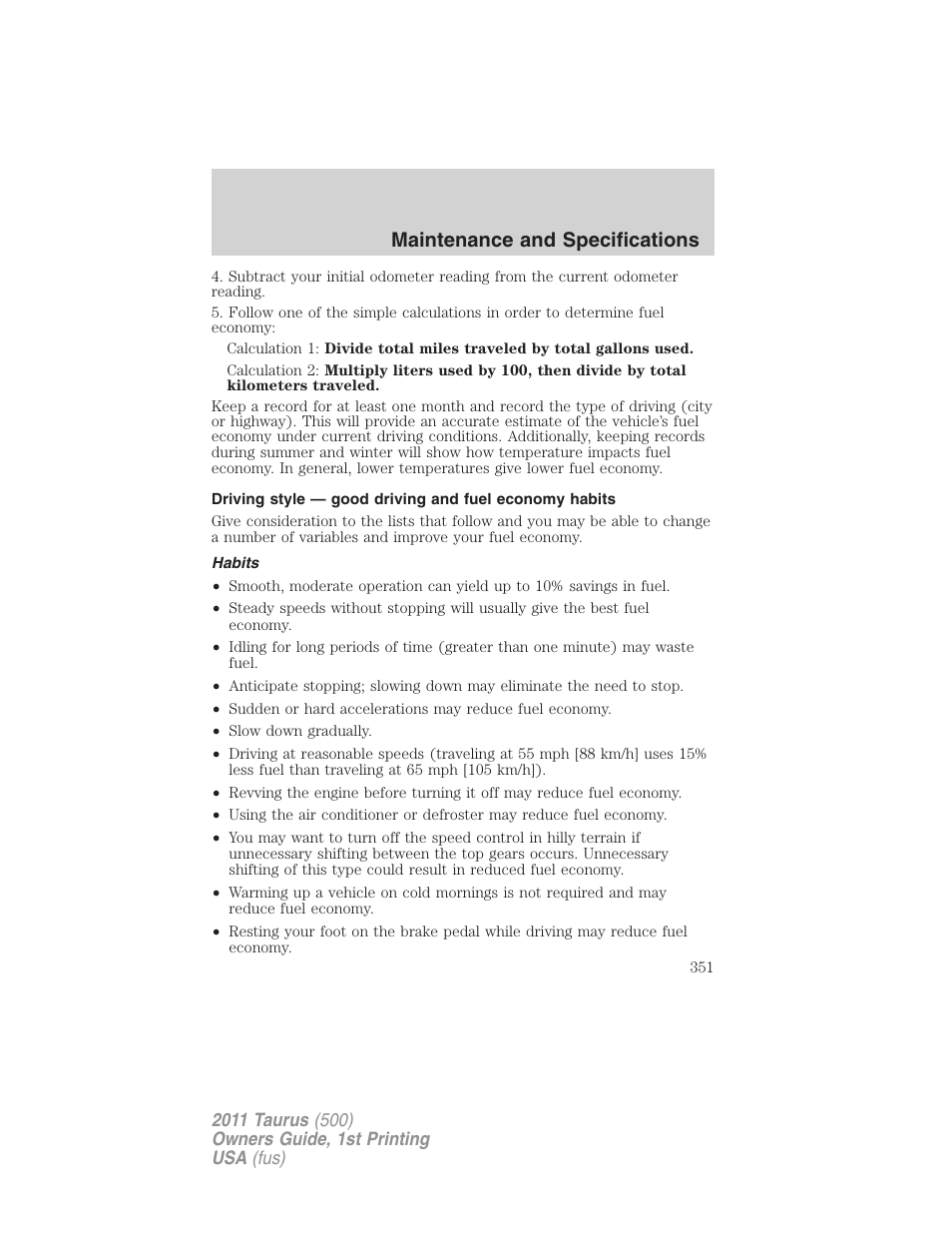 Habits, Maintenance and specifications | FORD 2011 Taurus v.1 User Manual | Page 351 / 406