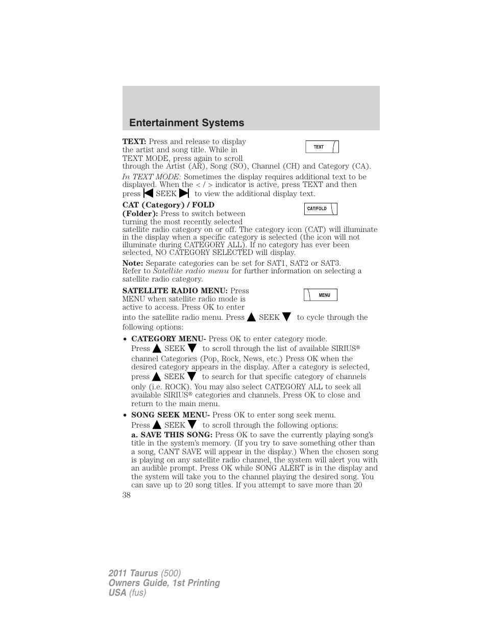 Entertainment systems | FORD 2011 Taurus v.1 User Manual | Page 38 / 406