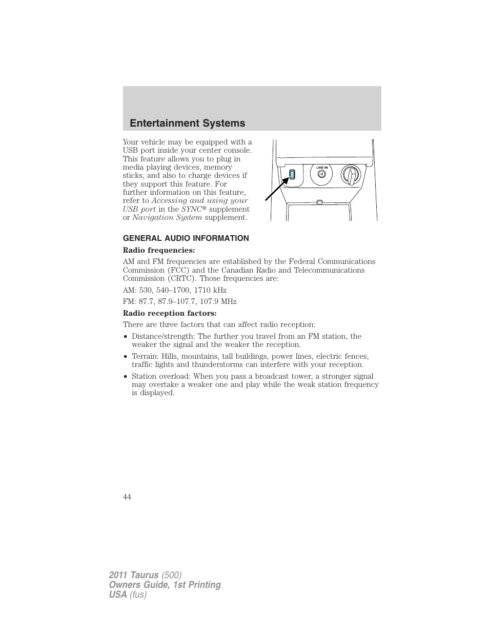 General audio information, Entertainment systems | FORD 2011 Taurus v.1 User Manual | Page 44 / 406