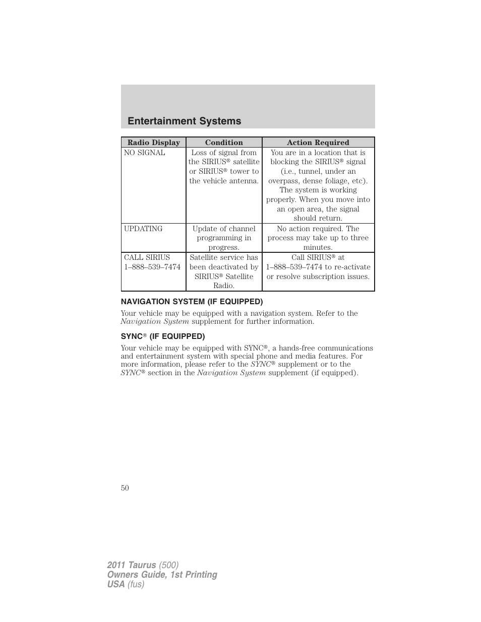 Navigation system (if equipped), Sync (if equipped), Navigation system | Sync, Entertainment systems | FORD 2011 Taurus v.1 User Manual | Page 50 / 406