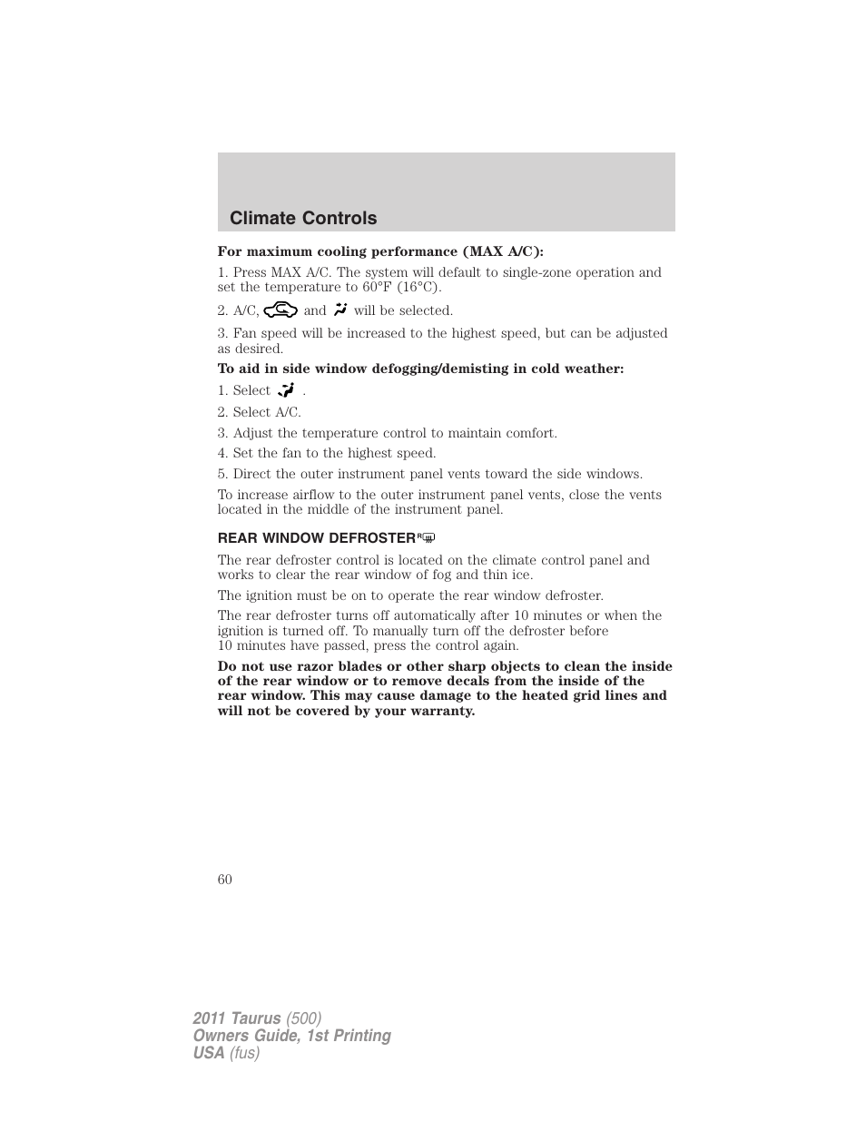Rear window defroster, Climate controls | FORD 2011 Taurus v.1 User Manual | Page 60 / 406