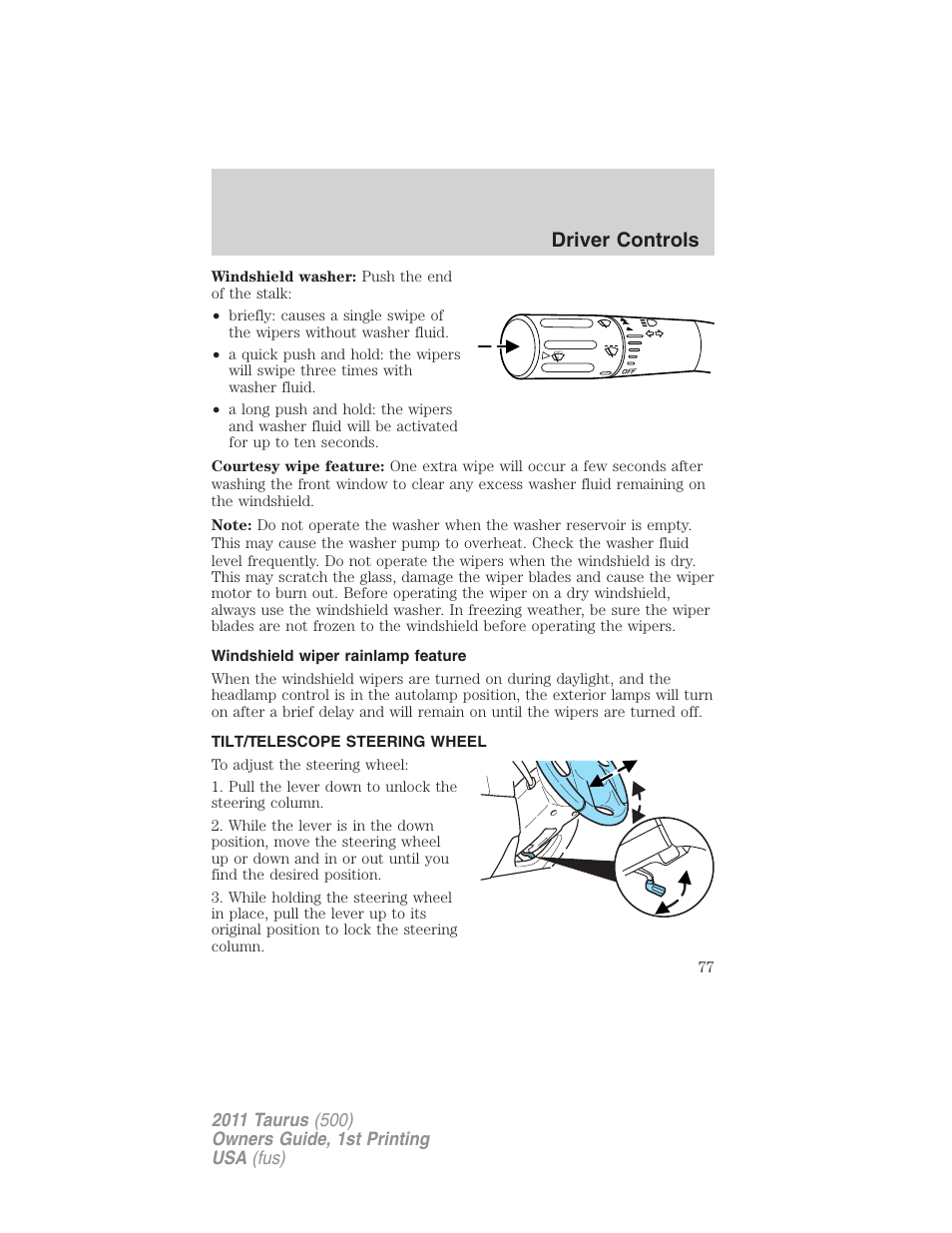 Windshield wiper rainlamp feature, Tilt/telescope steering wheel, Steering wheel adjustment | Driver controls | FORD 2011 Taurus v.1 User Manual | Page 77 / 406