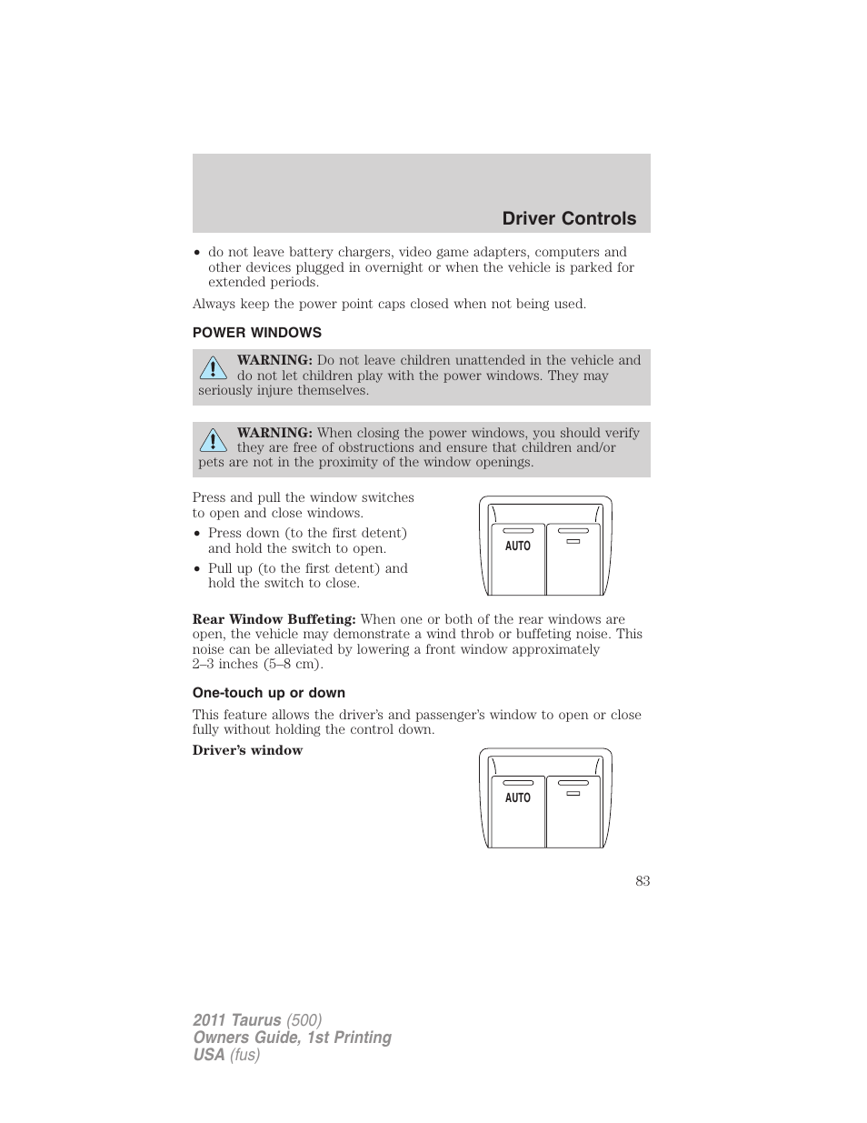 Power windows, One-touch up or down, Driver controls | FORD 2011 Taurus v.1 User Manual | Page 83 / 406