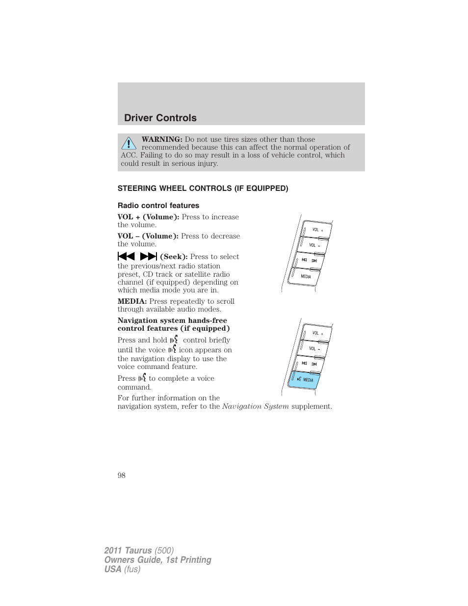 Steering wheel controls (if equipped), Radio control features, Driver controls | FORD 2011 Taurus v.1 User Manual | Page 98 / 406