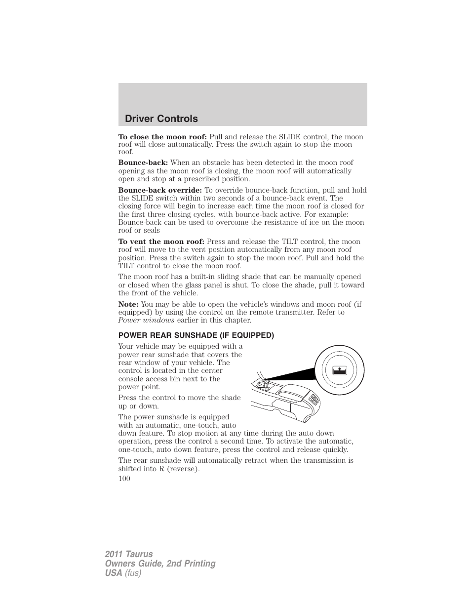 Power rear sunshade (if equipped), Driver controls | FORD 2011 Taurus v.2 User Manual | Page 100 / 404