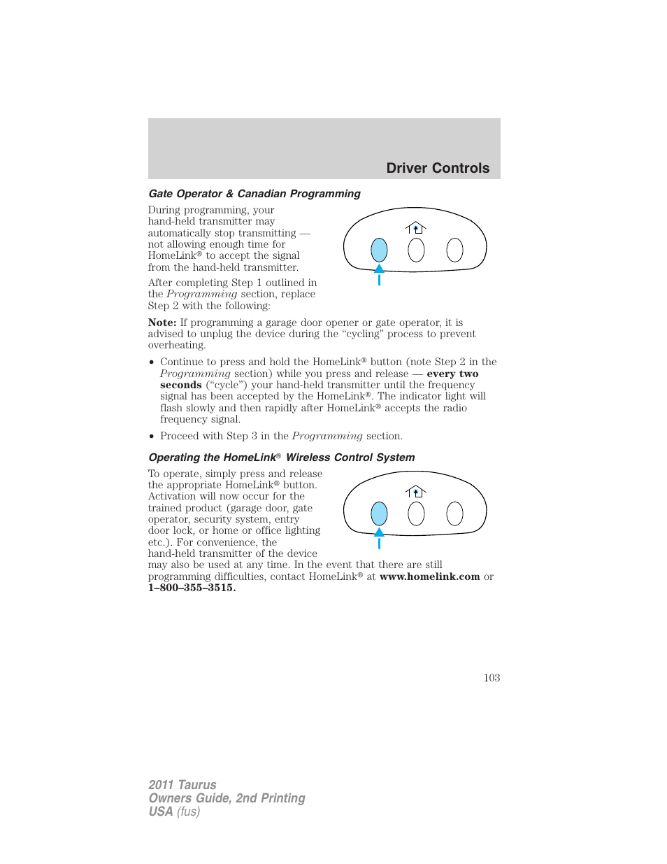 Gate operator & canadian programming, Operating the homelink wireless control system, Driver controls | FORD 2011 Taurus v.2 User Manual | Page 103 / 404