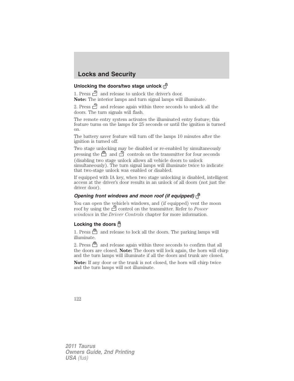 Unlocking the doors/two stage unlock, Opening front windows and moon roof (if equipped), Locking the doors | Locks and security | FORD 2011 Taurus v.2 User Manual | Page 122 / 404