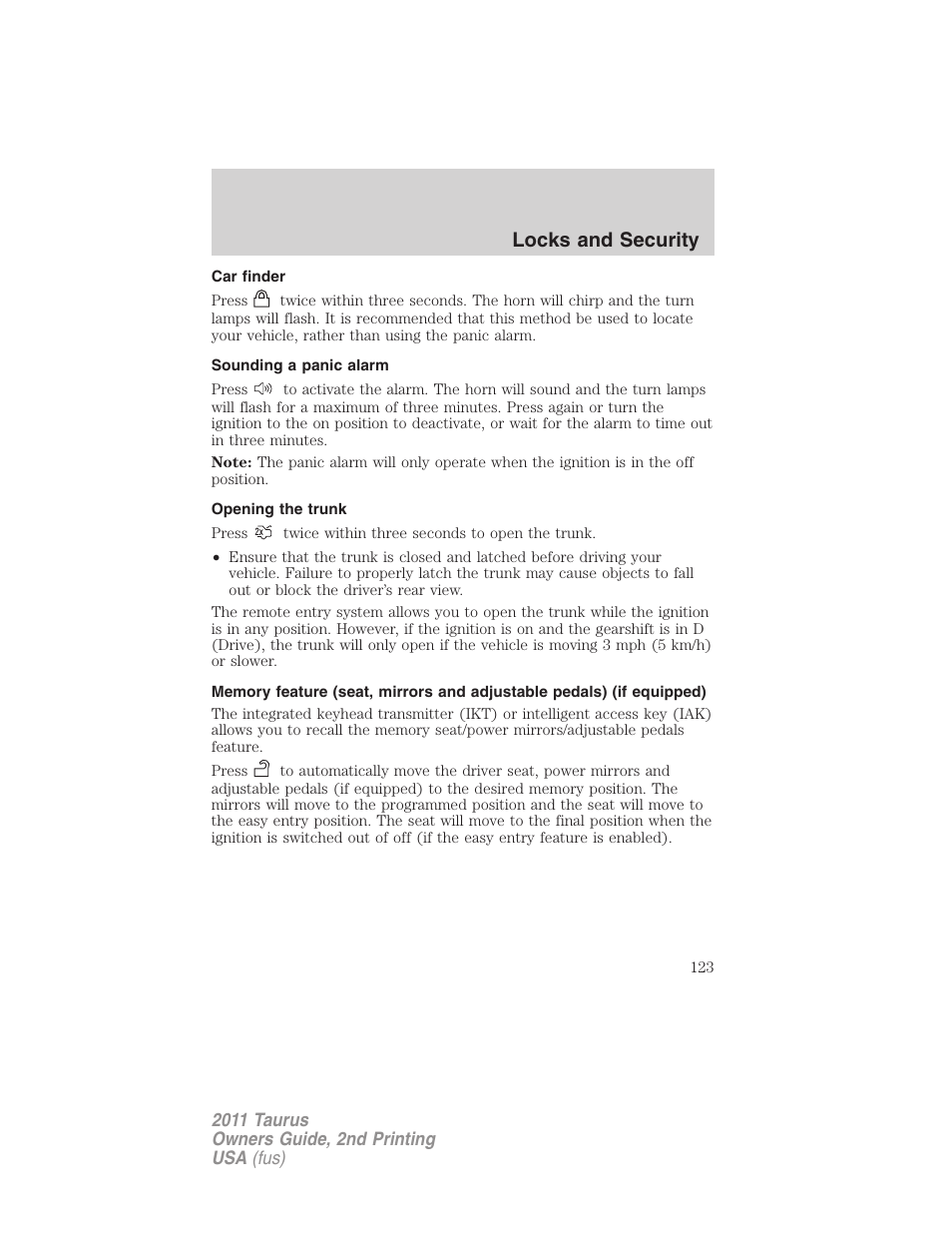 Car finder, Sounding a panic alarm, Opening the trunk | Locks and security | FORD 2011 Taurus v.2 User Manual | Page 123 / 404