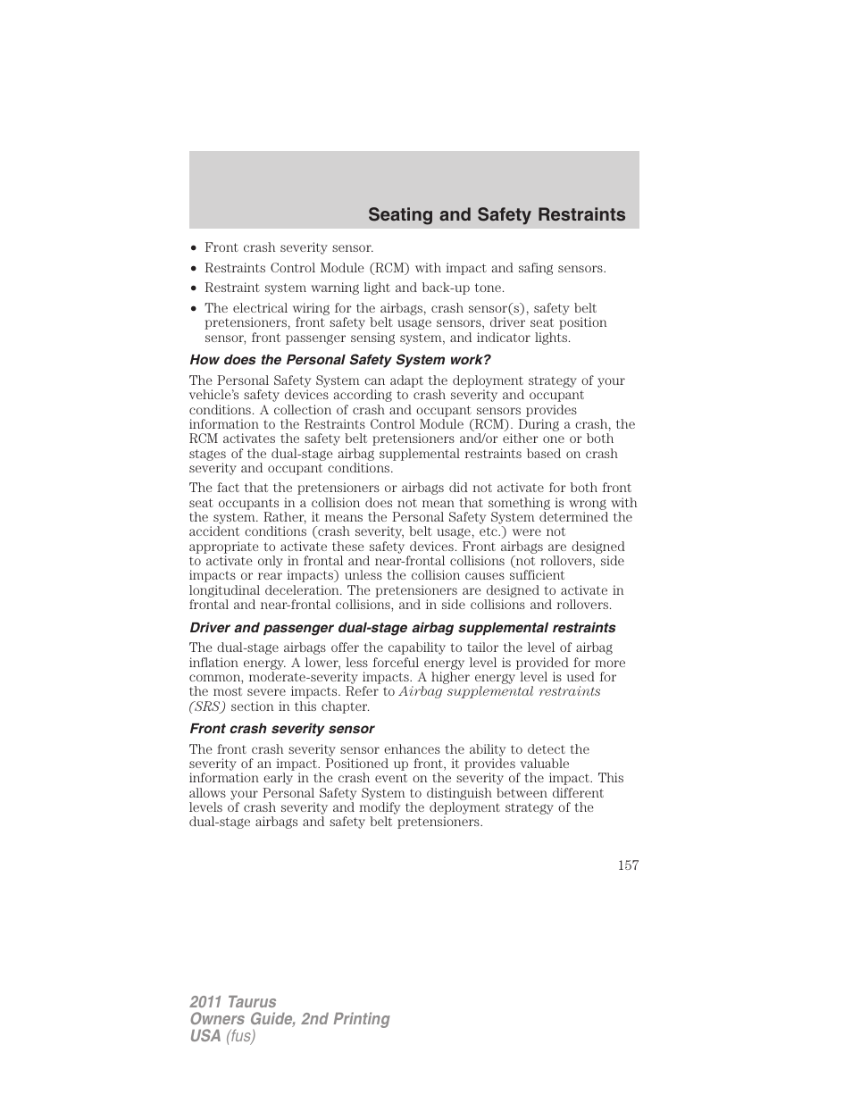 How does the personal safety system work, Front crash severity sensor, Seating and safety restraints | FORD 2011 Taurus v.2 User Manual | Page 157 / 404