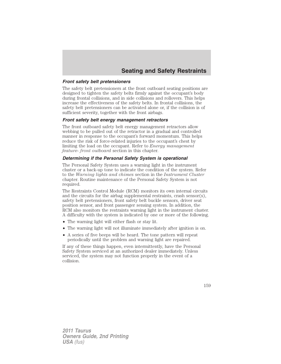 Front safety belt pretensioners, Front safety belt energy management retractors, Seating and safety restraints | FORD 2011 Taurus v.2 User Manual | Page 159 / 404