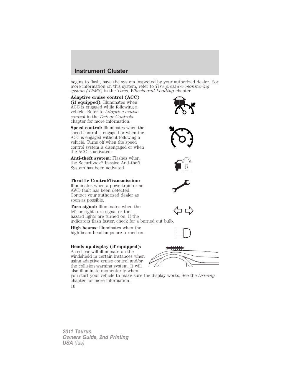 Instrument cluster | FORD 2011 Taurus v.2 User Manual | Page 16 / 404