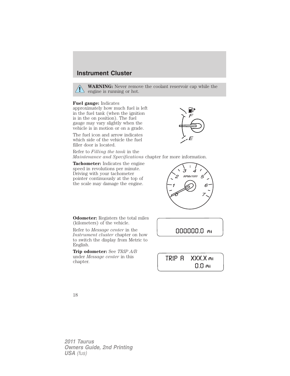 Instrument cluster | FORD 2011 Taurus v.2 User Manual | Page 18 / 404