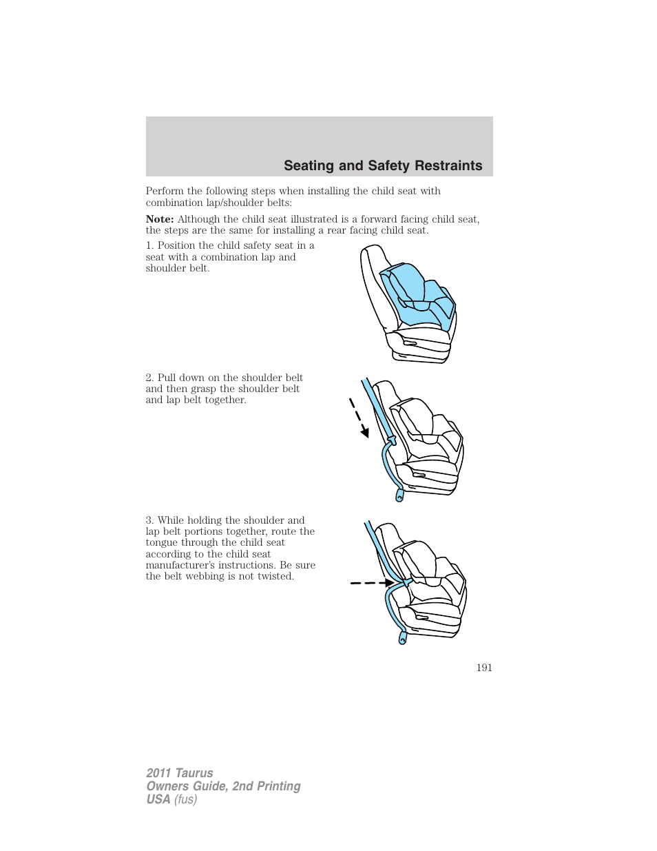 Seating and safety restraints | FORD 2011 Taurus v.2 User Manual | Page 191 / 404
