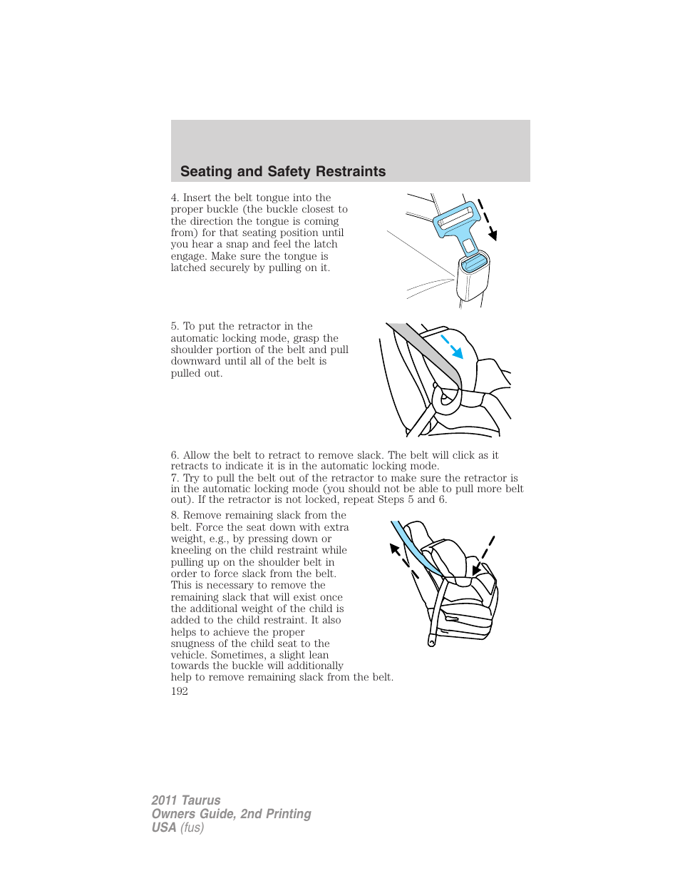 Seating and safety restraints | FORD 2011 Taurus v.2 User Manual | Page 192 / 404