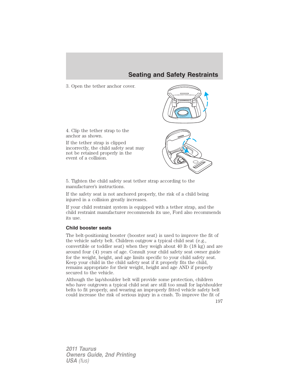Child booster seats, Seating and safety restraints | FORD 2011 Taurus v.2 User Manual | Page 197 / 404