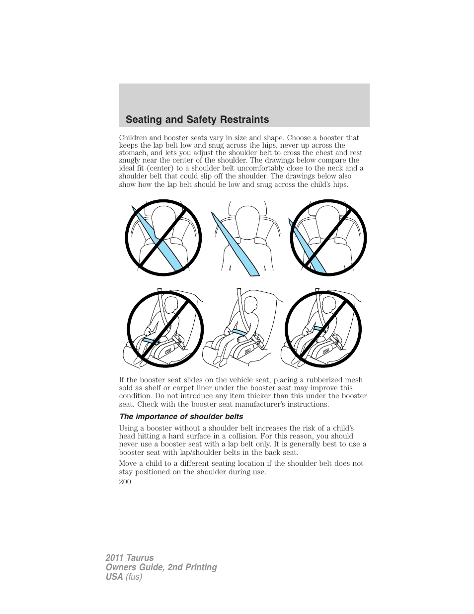 The importance of shoulder belts, Seating and safety restraints | FORD 2011 Taurus v.2 User Manual | Page 200 / 404