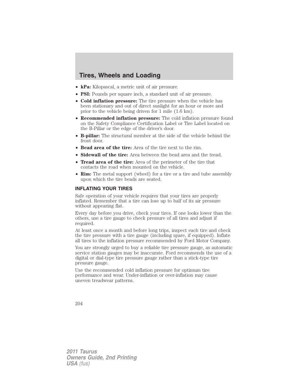 Inflating your tires, Tire inflation, Tires, wheels and loading | FORD 2011 Taurus v.2 User Manual | Page 204 / 404
