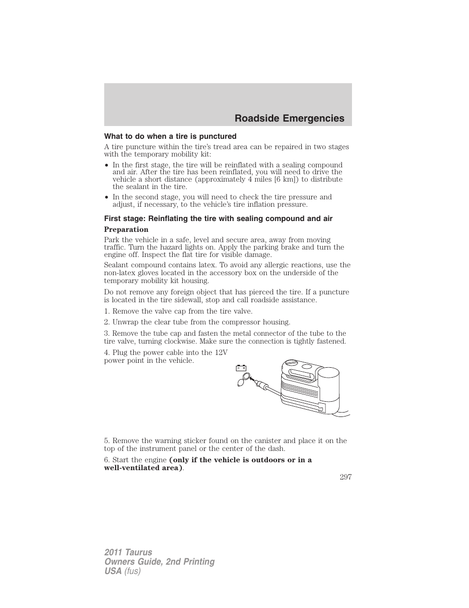 What to do when a tire is punctured, Roadside emergencies | FORD 2011 Taurus v.2 User Manual | Page 297 / 404