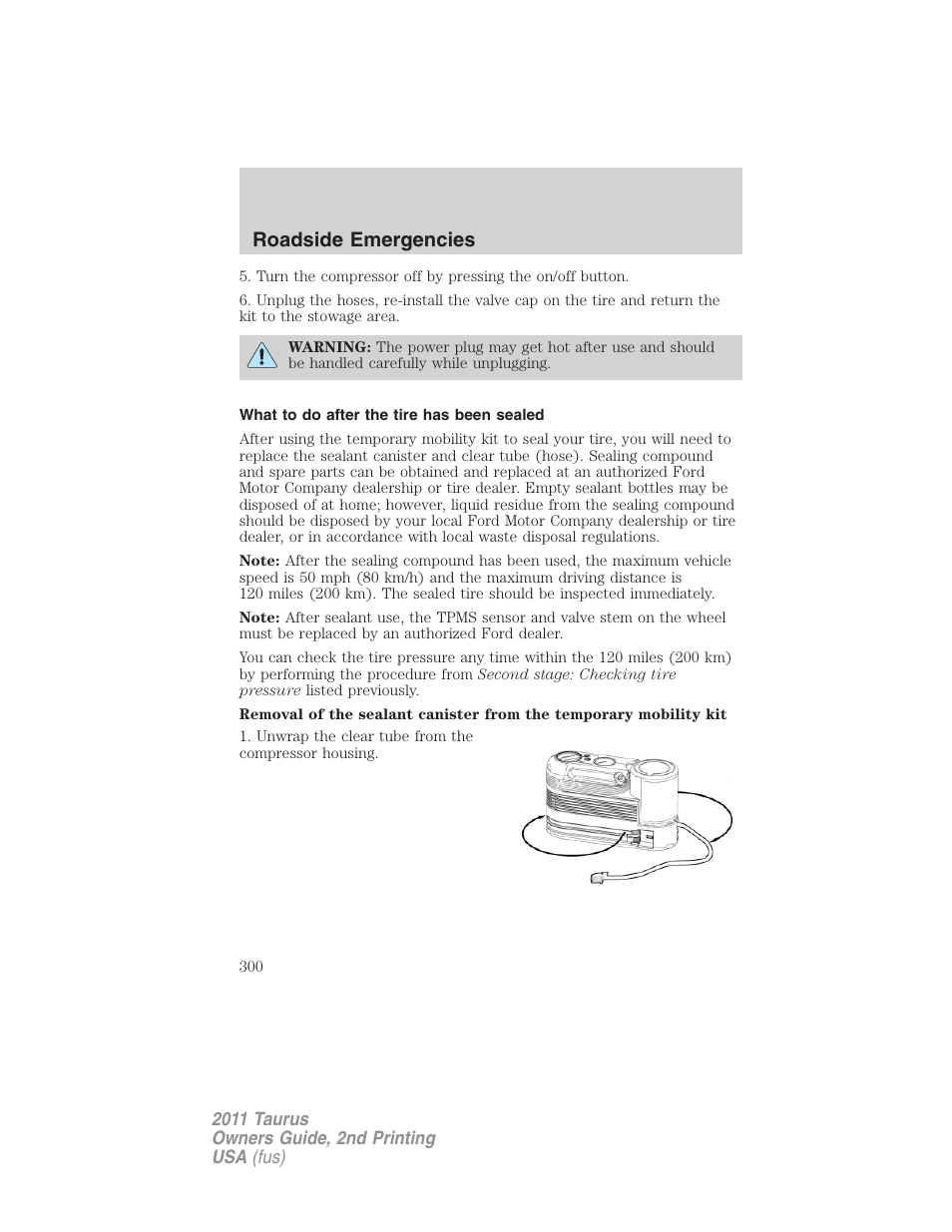 What to do after the tire has been sealed, Roadside emergencies | FORD 2011 Taurus v.2 User Manual | Page 300 / 404