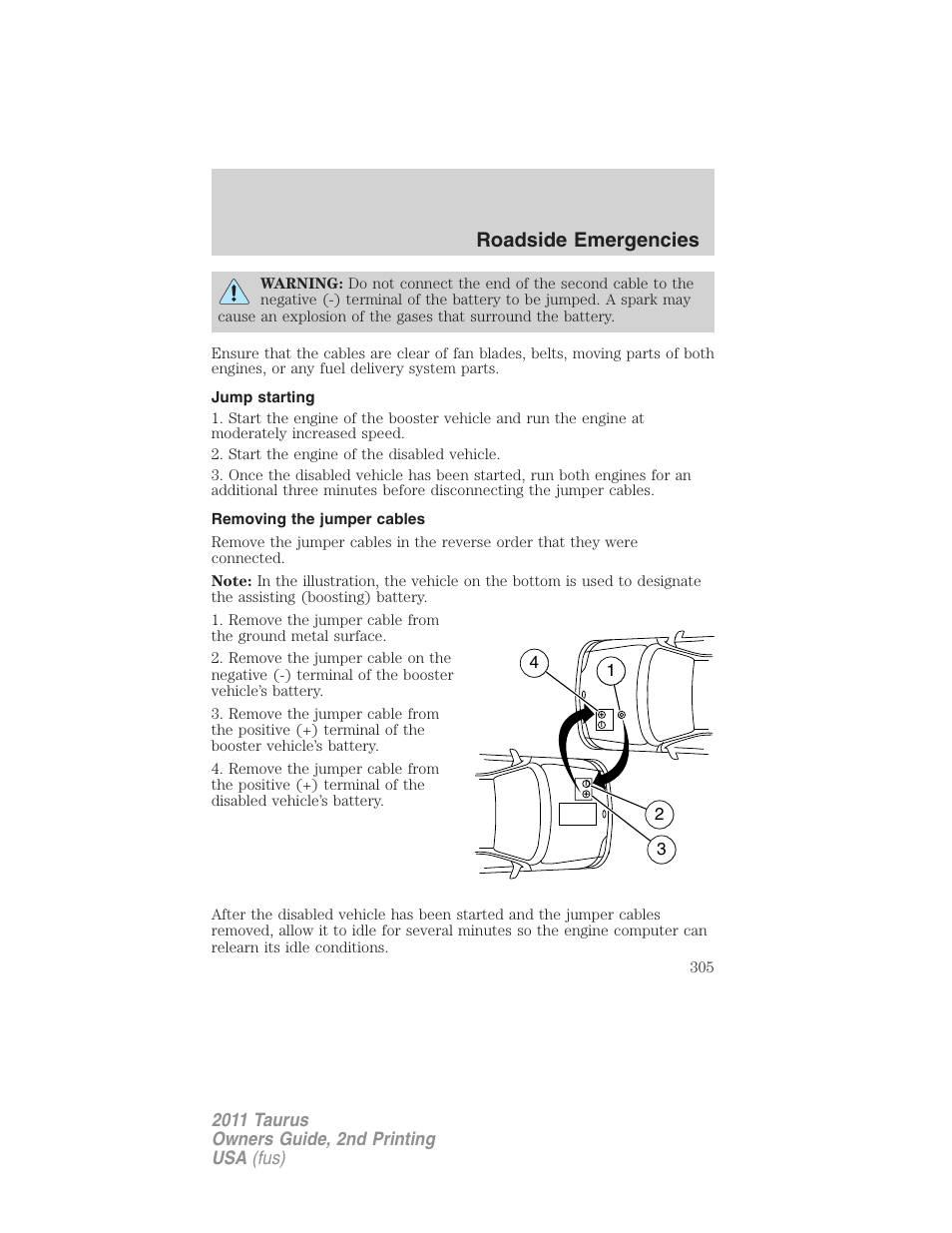 Jump starting, Removing the jumper cables, Roadside emergencies | FORD 2011 Taurus v.2 User Manual | Page 305 / 404