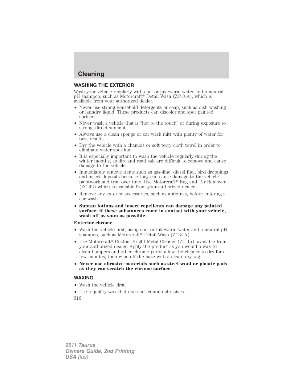 Cleaning, Washing the exterior, Waxing | FORD 2011 Taurus v.2 User Manual | Page 316 / 404