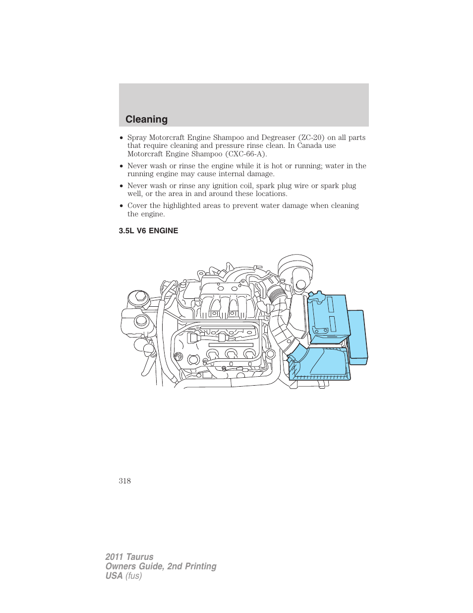 5l v6 engine, Cleaning | FORD 2011 Taurus v.2 User Manual | Page 318 / 404