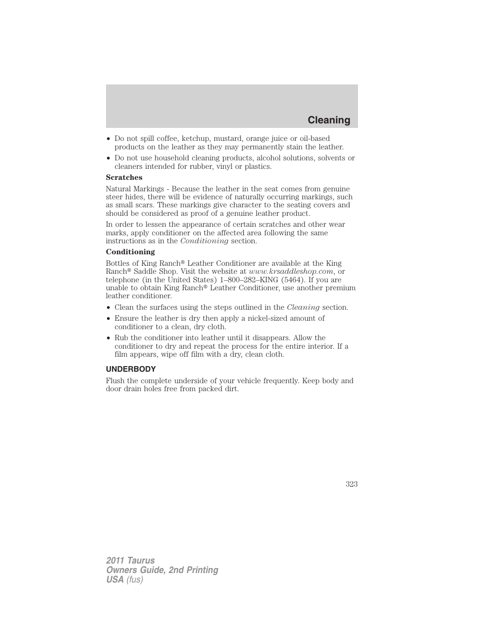 Underbody, Cleaning | FORD 2011 Taurus v.2 User Manual | Page 323 / 404