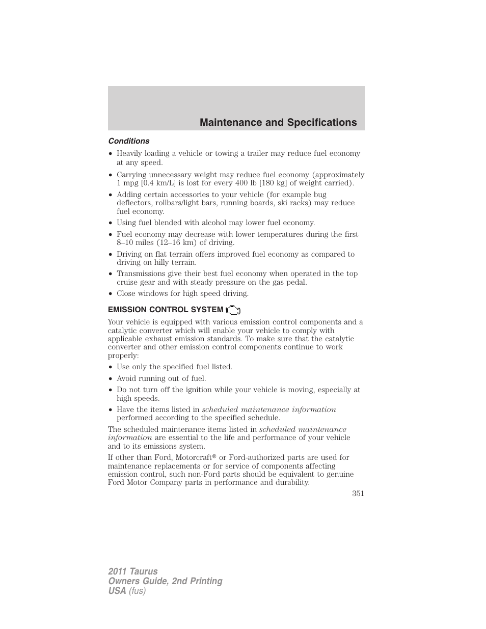 Conditions, Emission control system, Maintenance and specifications | FORD 2011 Taurus v.2 User Manual | Page 351 / 404