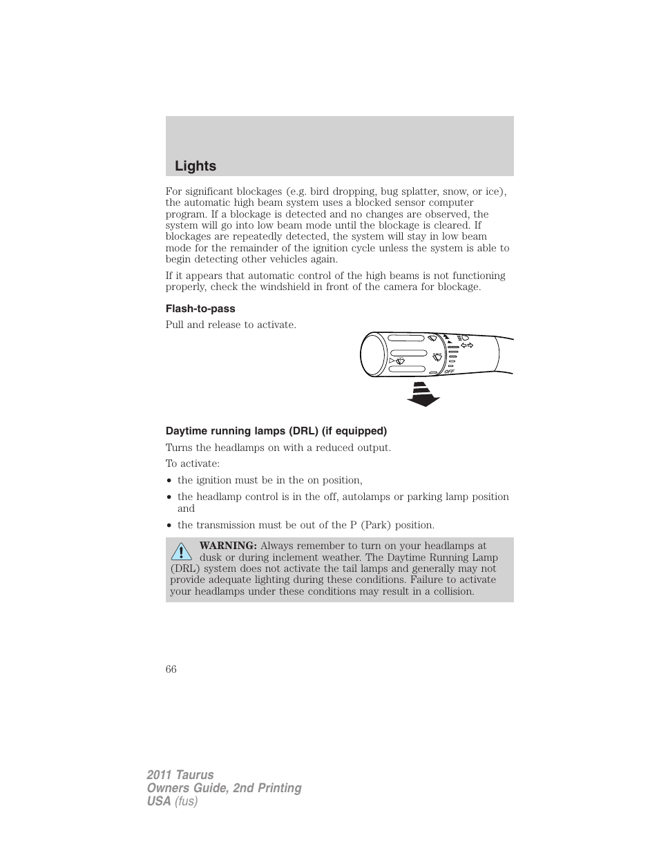 Flash-to-pass, Daytime running lamps (drl) (if equipped), Lights | FORD 2011 Taurus v.2 User Manual | Page 66 / 404