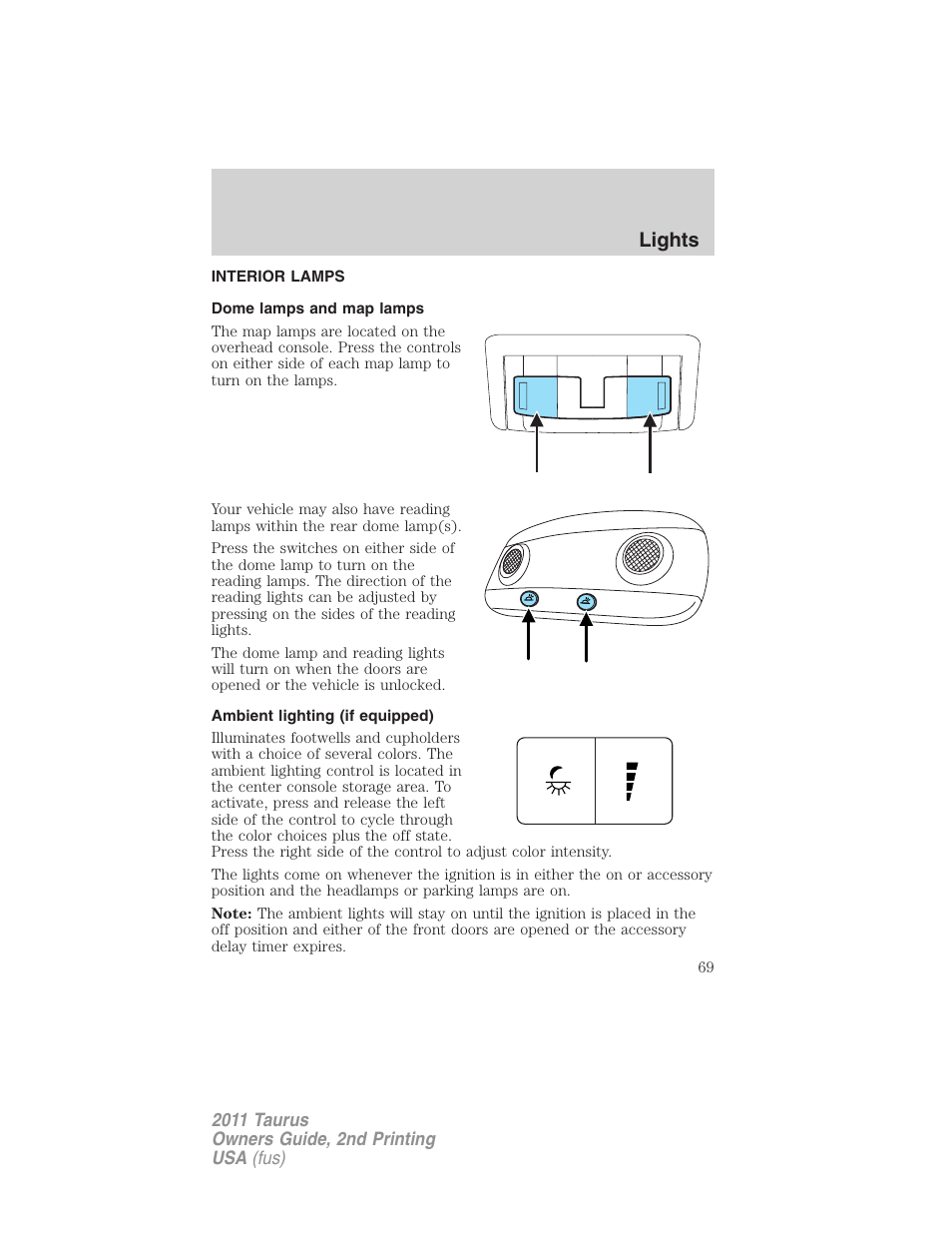 Interior lamps, Dome lamps and map lamps, Ambient lighting (if equipped) | Lights | FORD 2011 Taurus v.2 User Manual | Page 69 / 404