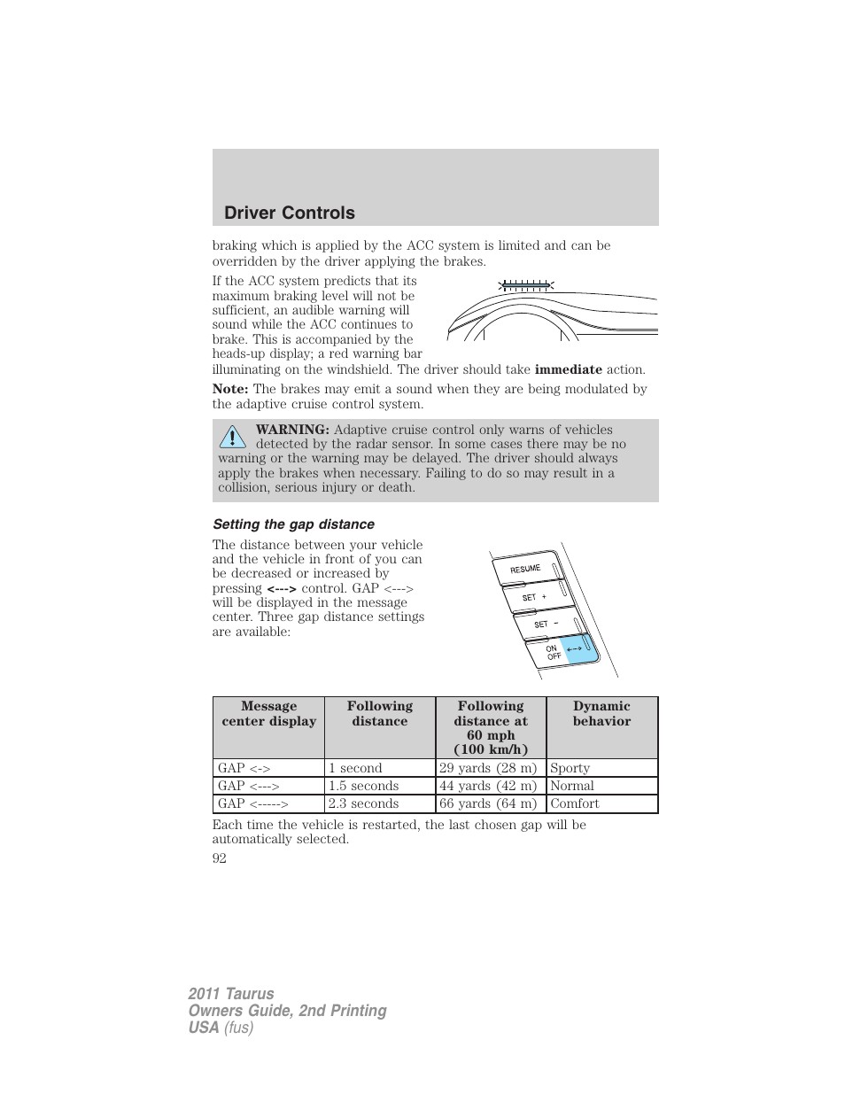 Setting the gap distance, Driver controls | FORD 2011 Taurus v.2 User Manual | Page 92 / 404
