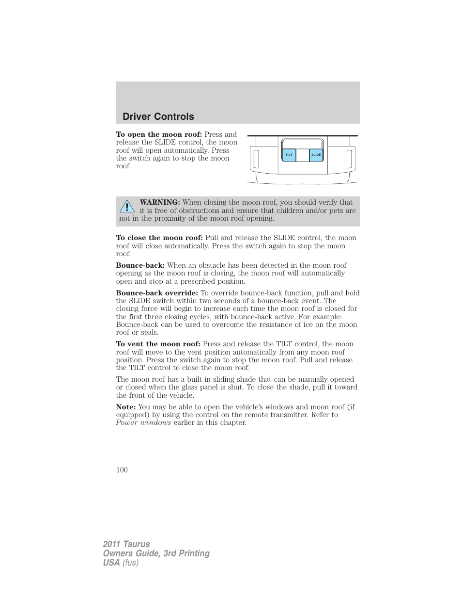 Driver controls | FORD 2011 Taurus v.3 User Manual | Page 100 / 408