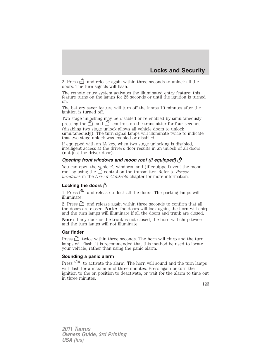 Opening front windows and moon roof (if equipped), Locking the doors, Car finder | Sounding a panic alarm, Locks and security | FORD 2011 Taurus v.3 User Manual | Page 123 / 408