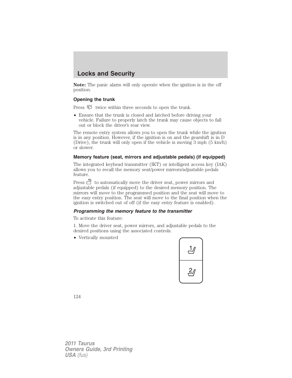 Opening the trunk, Programming the memory feature to the transmitter, Locks and security | FORD 2011 Taurus v.3 User Manual | Page 124 / 408