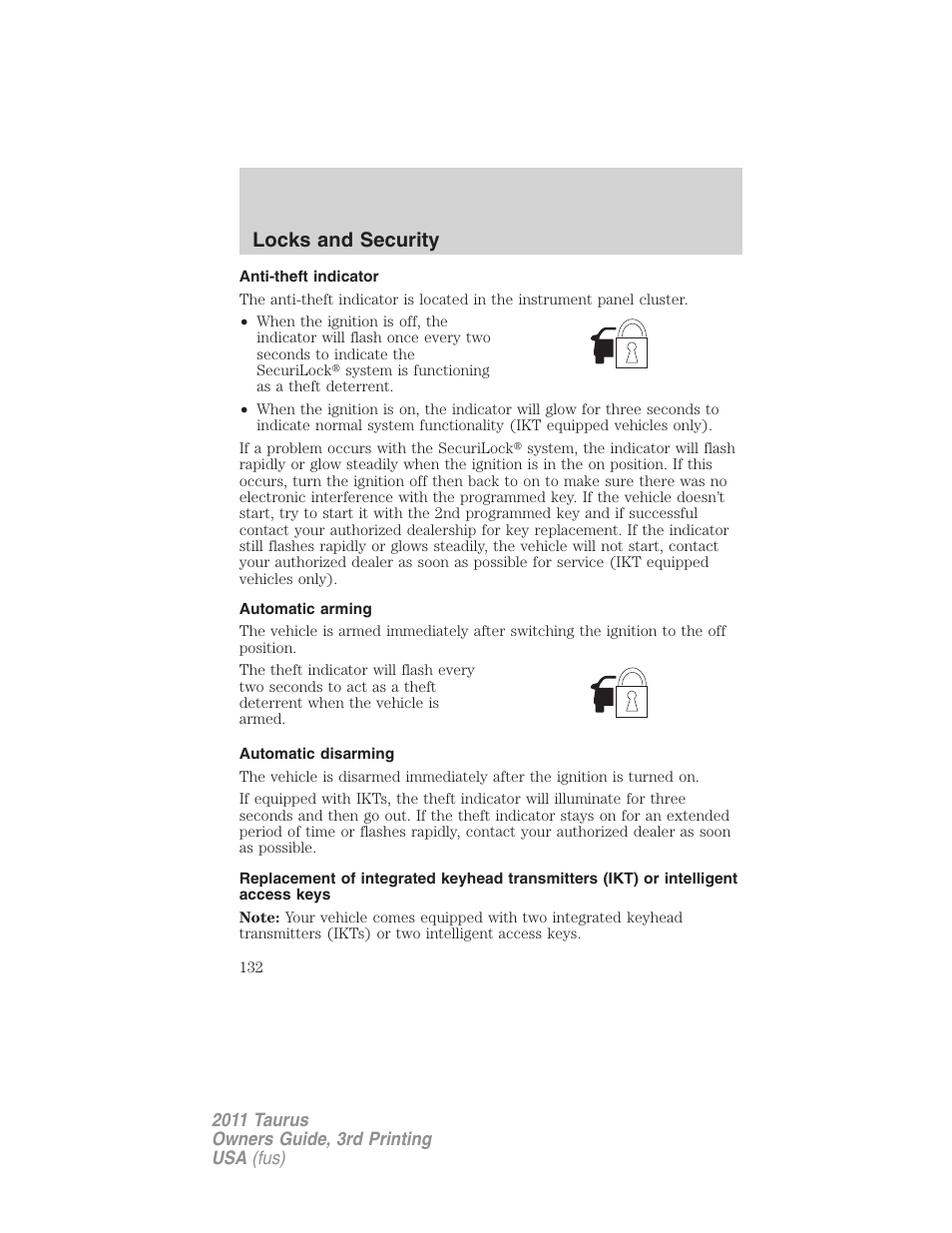 Anti-theft indicator, Automatic arming, Automatic disarming | Locks and security | FORD 2011 Taurus v.3 User Manual | Page 132 / 408