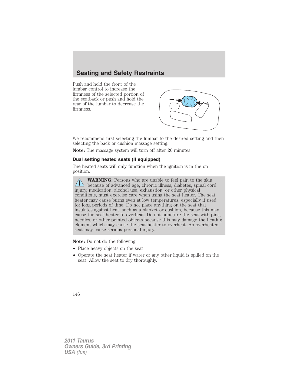 Dual setting heated seats (if equipped), Seating and safety restraints | FORD 2011 Taurus v.3 User Manual | Page 146 / 408