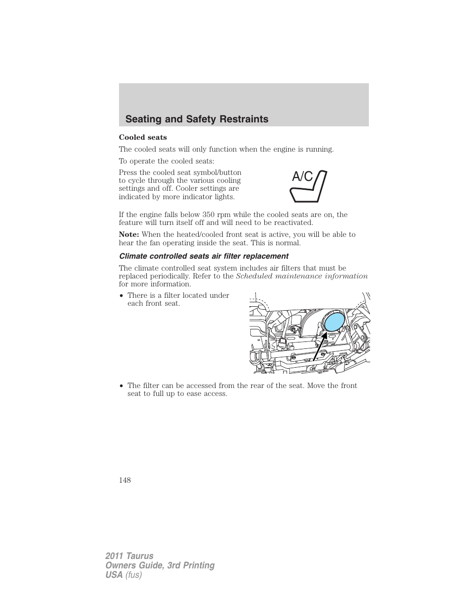 Climate controlled seats air filter replacement, Seating and safety restraints | FORD 2011 Taurus v.3 User Manual | Page 148 / 408