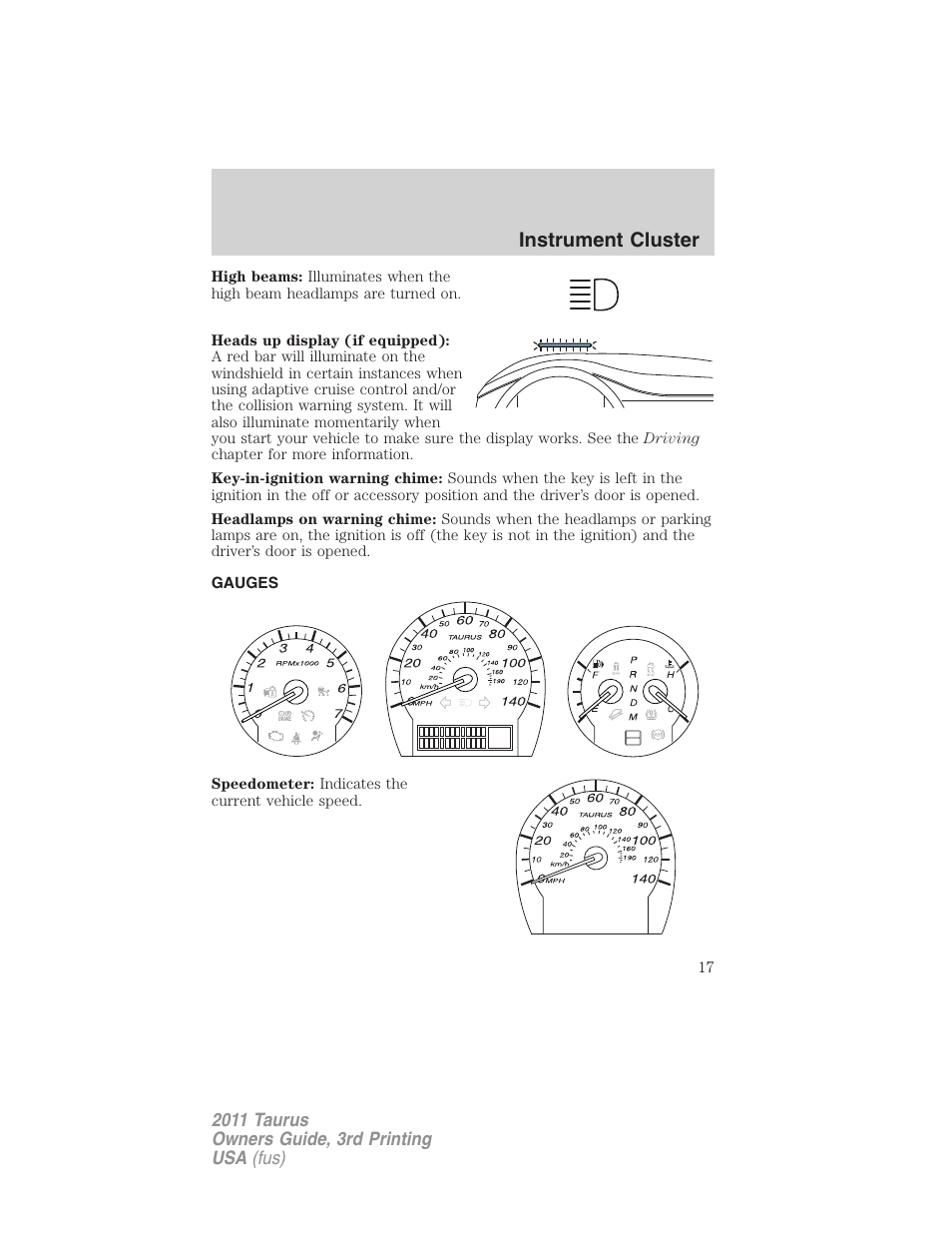 Gauges, Instrument cluster | FORD 2011 Taurus v.3 User Manual | Page 17 / 408