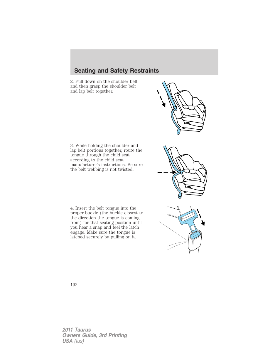 Seating and safety restraints | FORD 2011 Taurus v.3 User Manual | Page 192 / 408