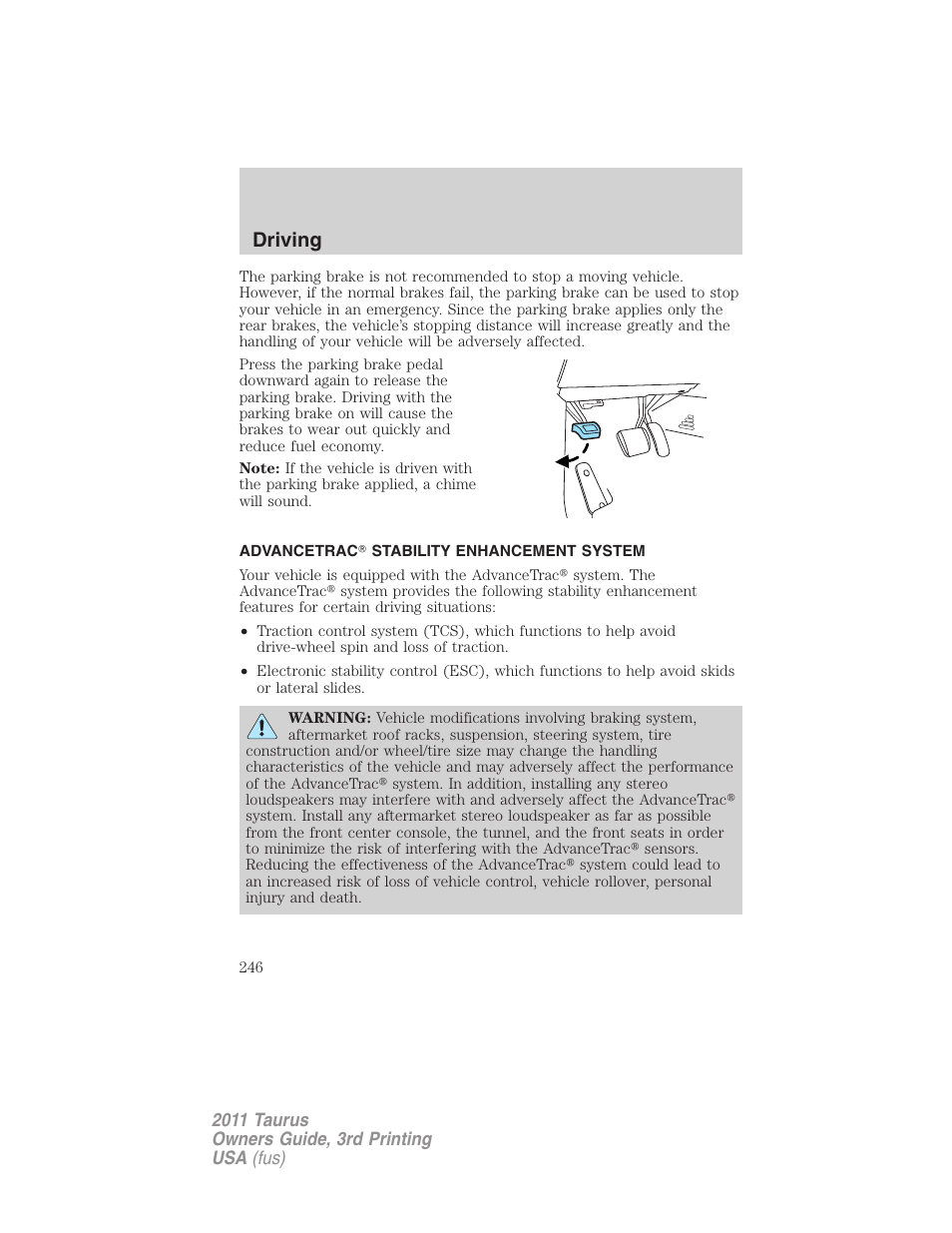 Advancetrac stability enhancement system, Advancetrac, Driving | FORD 2011 Taurus v.3 User Manual | Page 246 / 408