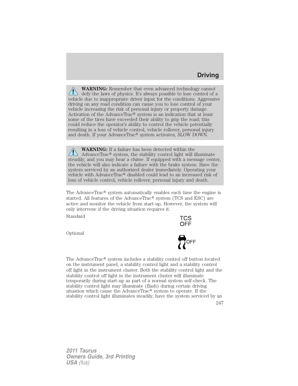 Driving | FORD 2011 Taurus v.3 User Manual | Page 247 / 408