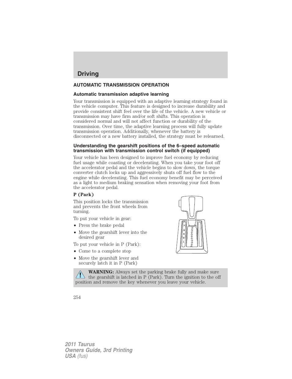 Automatic transmission operation, Automatic transmission adaptive learning, Transmission operation | Driving | FORD 2011 Taurus v.3 User Manual | Page 254 / 408