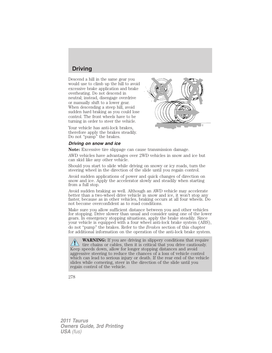 Driving on snow and ice, Driving | FORD 2011 Taurus v.3 User Manual | Page 278 / 408