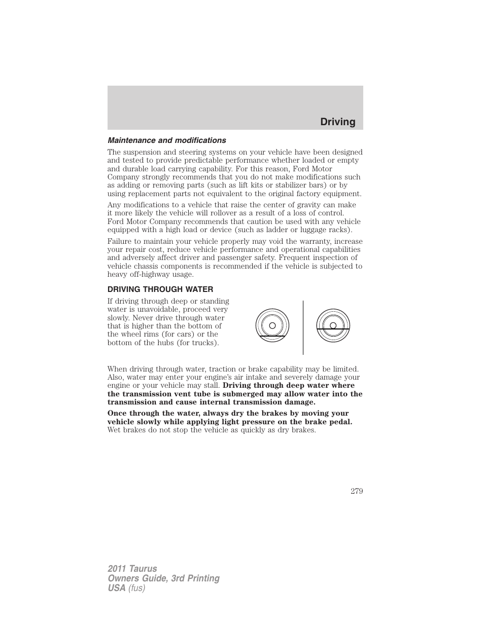 Maintenance and modifications, Driving through water, Driving | FORD 2011 Taurus v.3 User Manual | Page 279 / 408