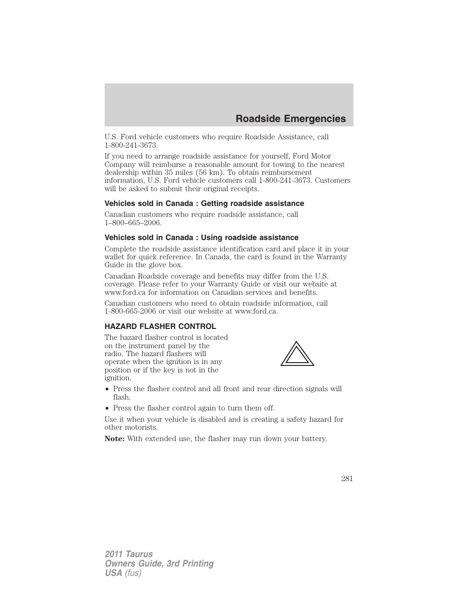 Hazard flasher control, Roadside emergencies | FORD 2011 Taurus v.3 User Manual | Page 281 / 408